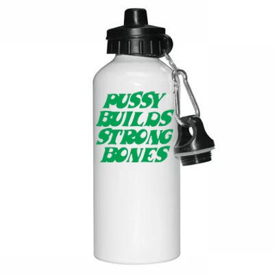 Pussy Builds Strong Bones 15 Aluminum Water Bottle