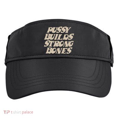 Pussy Builds Strong Bones Adult Drive Performance Visor