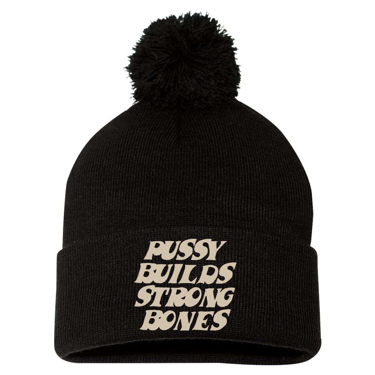Pussy Builds Strong Bones Pom Pom 12in Knit Beanie