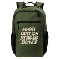 Pussy Builds Strong Bones Backpack
