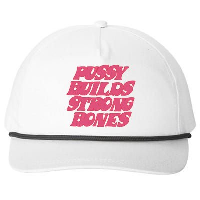 Pussy Builds Strong Bones Snapback Five-Panel Rope Hat