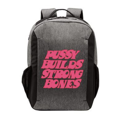 Pussy Builds Strong Bones Vector Backpack
