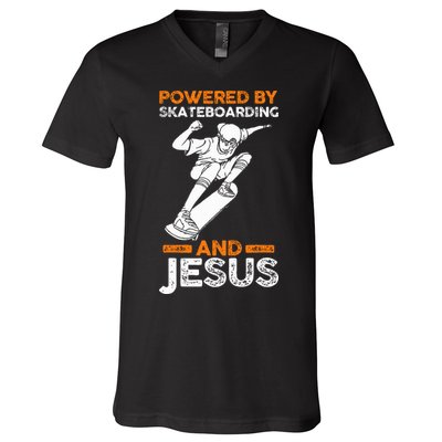 Powered by skateboarding and jesus V-Neck T-Shirt