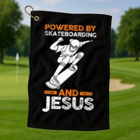 Powered by skateboarding and jesus Golf Towel
