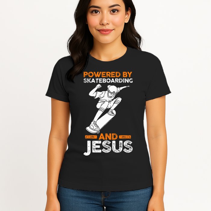 Powered by skateboarding and jesus Womens T-Shirt