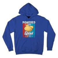 Powered By Spud Muffins Great Gift Vegan Veggie Gift Tall Hoodie