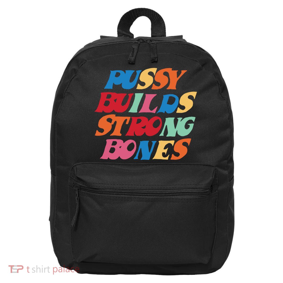 Pussy Builds Strong Bones 16 in Basic Backpack