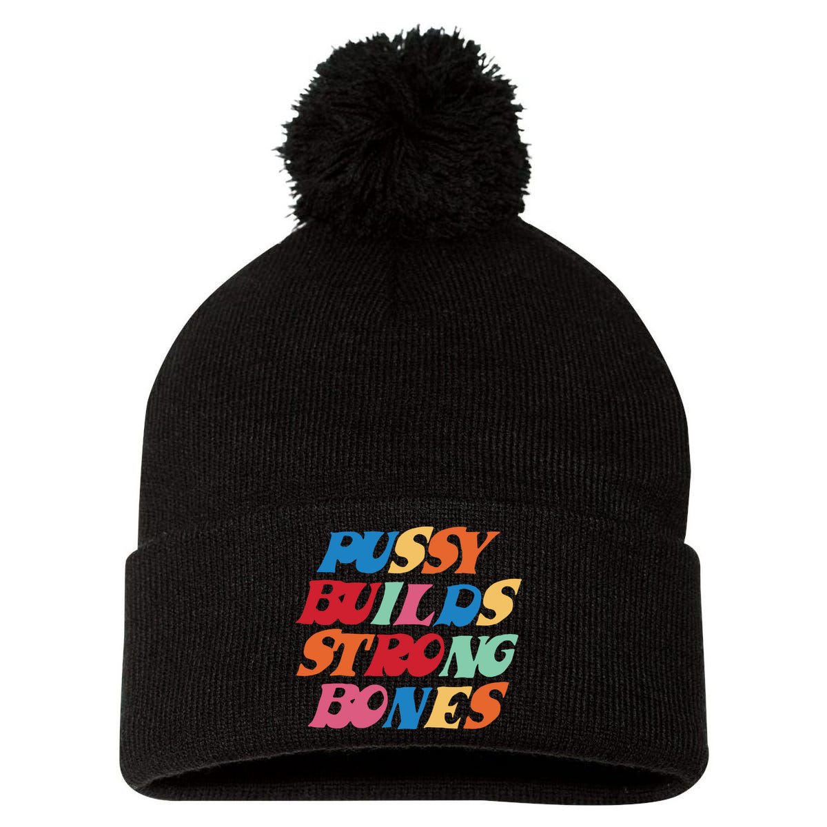 Pussy Builds Strong Bones Pom Pom 12in Knit Beanie