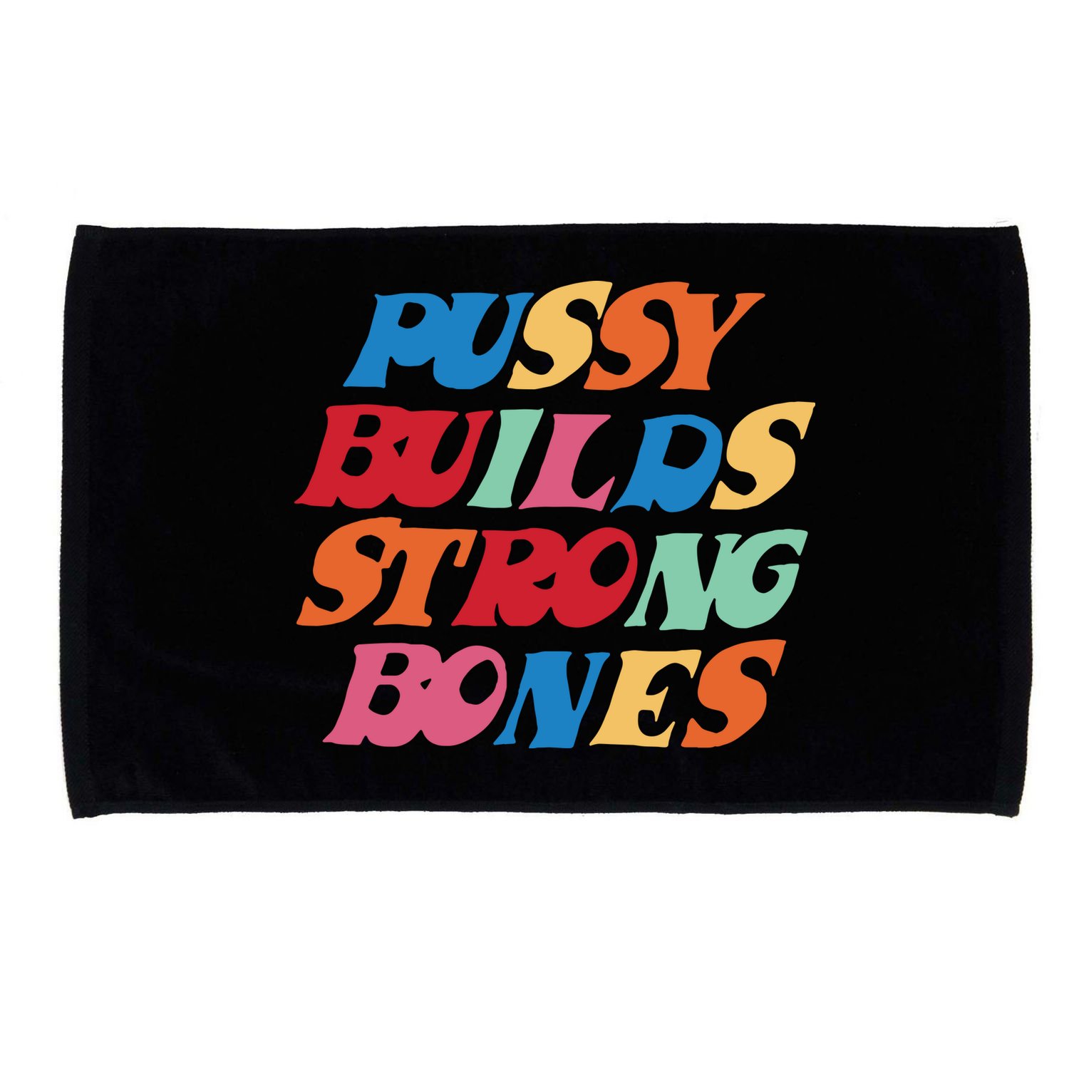 Pussy Builds Strong Bones Microfiber Hand Towel
