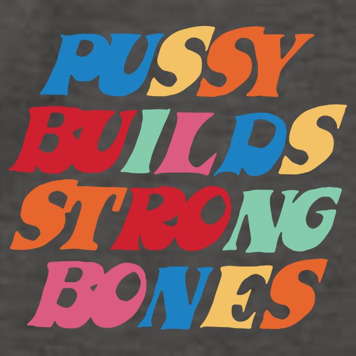 Pussy Builds Strong Bones Vector Backpack