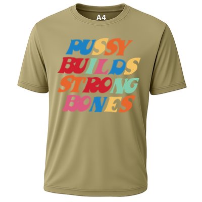 Pussy Builds Strong Bones Performance Shirt