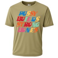 Pussy Builds Strong Bones Cooling Performance Crew T-Shirt