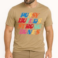 Pussy Builds Strong Bones Cooling Performance Crew T-Shirt