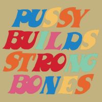 Pussy Builds Strong Bones Cooling Performance Crew T-Shirt