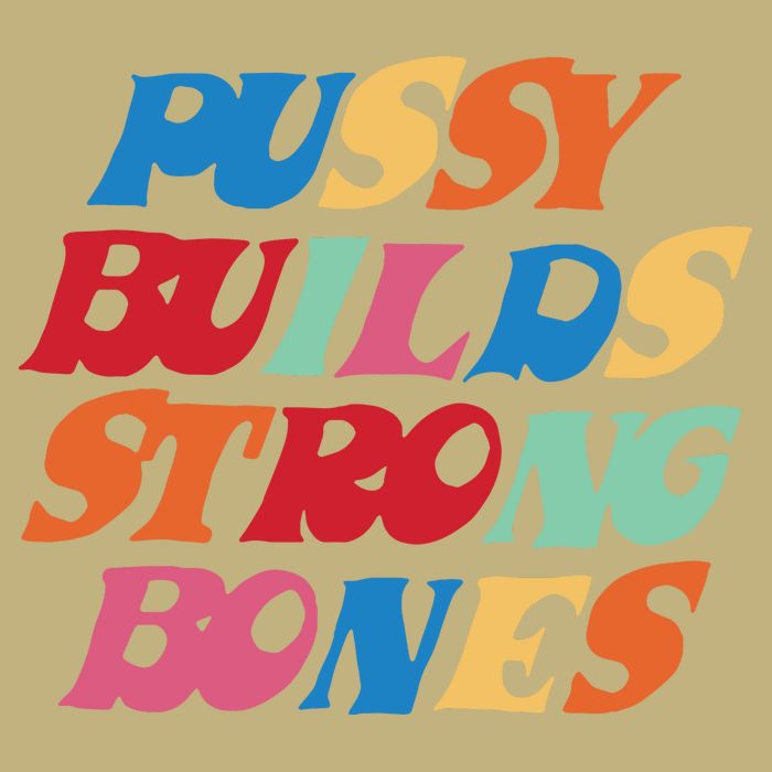 Pussy Builds Strong Bones Cooling Performance Crew T-Shirt