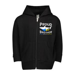 Proud Brother Shark World Down Syndrome Awareness Day Month Toddler Zip Fleece Hoodie