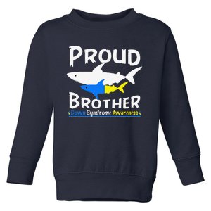 Proud Brother Shark World Down Syndrome Awareness Day Month Toddler Sweatshirt