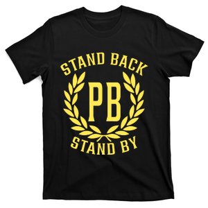 Proud Boys Stand Back Stand By T-Shirt