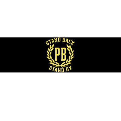 Proud Boys Stand Back Stand By Bumper Sticker