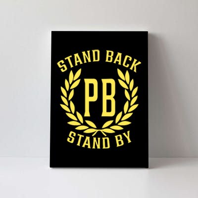 Proud Boys Stand Back Stand By Canvas