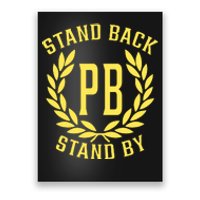 Proud Boys Stand Back Stand By Poster