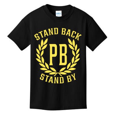 Proud Boys Stand Back Stand By Kids T-Shirt