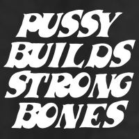 Pussy Builds Strong Bones 7 Panel Mesh Trucker Snapback Hat