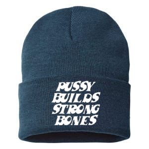 Pussy Builds Strong Bones Sustainable Knit Beanie