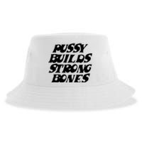 Pussy Builds Strong Bones Sustainable Bucket Hat