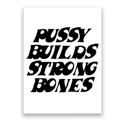 Pussy Builds Strong Bones Poster