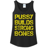 Pussy Builds Strong Bones Shirt PBSB Ladies Essential Tank