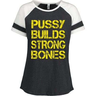 Pussy Builds Strong Bones Shirt PBSB Enza Ladies Jersey Colorblock Tee