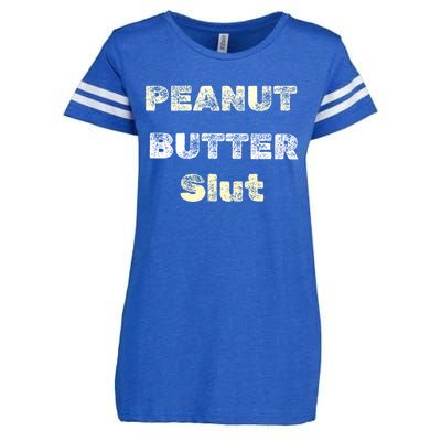 Peanut Butter Slut Food Lover Sarcastic Adult Humor Funny Cool Gift Enza Ladies Jersey Football T-Shirt