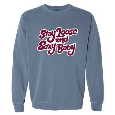 Philadelphia Baseball Stay Loose And Sexy Baby Garment-Dyed Sweatshirt