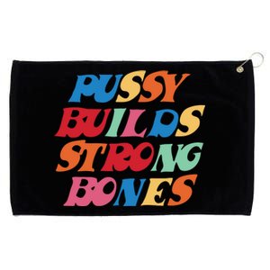 Pussy Builds Strong Bones PBSB Colored Grommeted Golf Towel