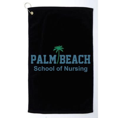 Palm Beach School Of Nursing funny teacher Golf Towel