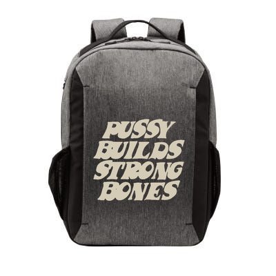 Pussy Builds Strong Bones Playboi Carti Vector Backpack