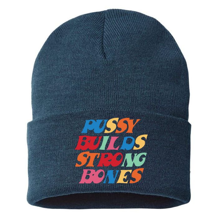 Pussy Builds Strong Bones Shirt PBSB Colored Sustainable Knit Beanie