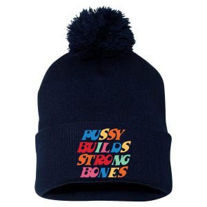 Pussy Builds Strong Bones Shirt PBSB Colored Pom Pom 12in Knit Beanie