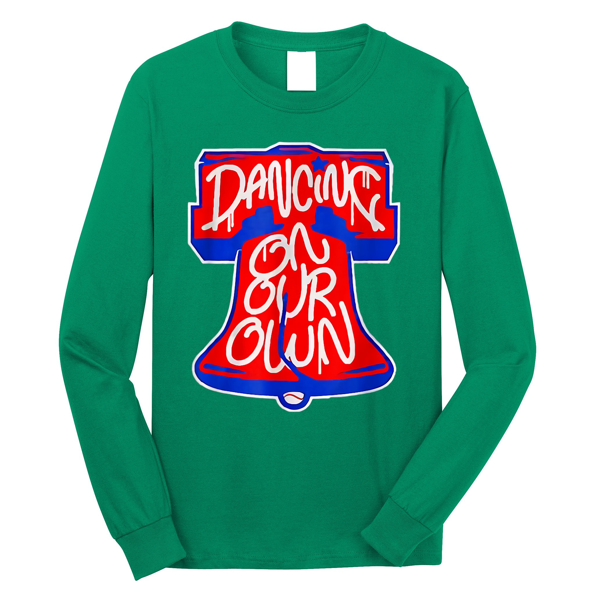 Philadelphia Baseball Shirt Philly Dancing On My Own Long Sleeve Shirt