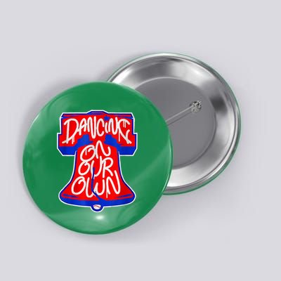 Philadelphia Baseball Shirt Philly Dancing On My Own Button