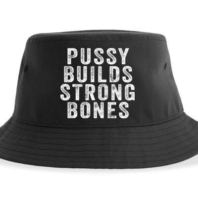 Pussy Builds Strong Bones Sustainable Bucket Hat