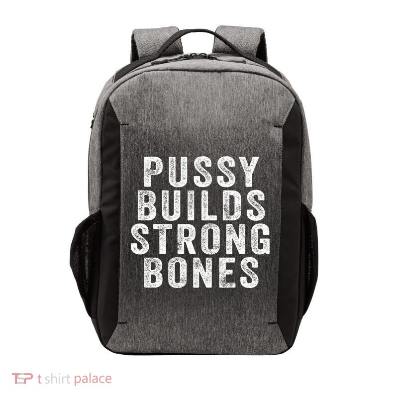 Pussy Builds Strong Bones Vector Backpack