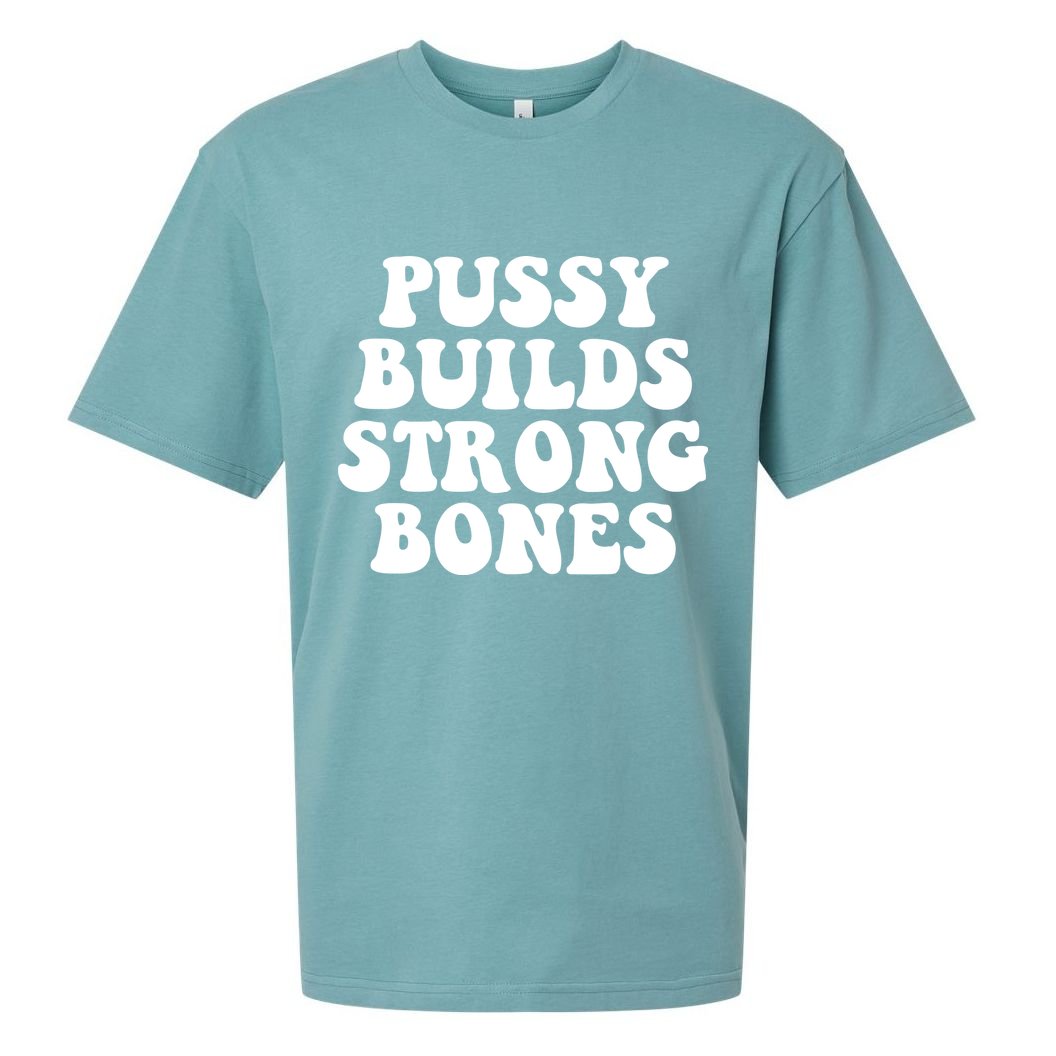 Pussy Builds Strong Bones Sueded Cloud Jersey T-Shirt