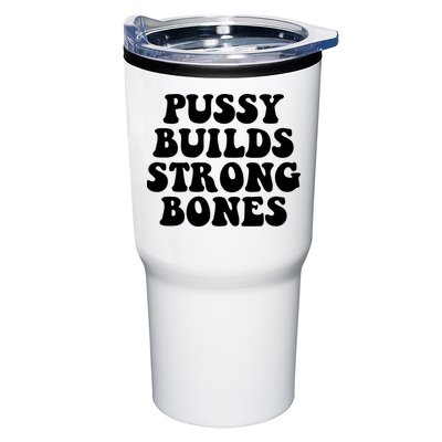 Pussy Builds Strong Bones Tumbler