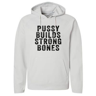 Pussy Builds Strong Bones Performance Fleece Hoodie