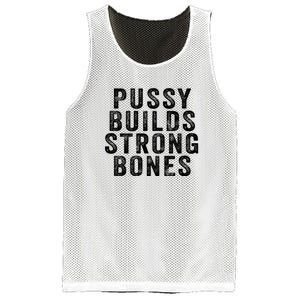 Pussy Builds Strong Bones Mesh Reversible Basketball Jersey Tank