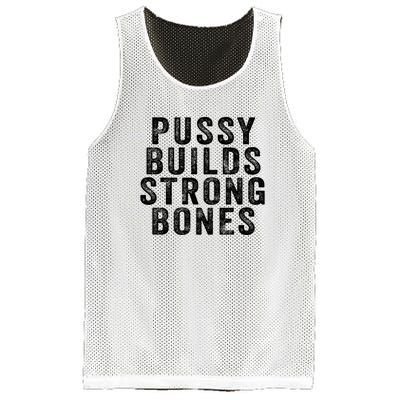 Pussy Builds Strong Bones Mesh Reversible Basketball Jersey Tank