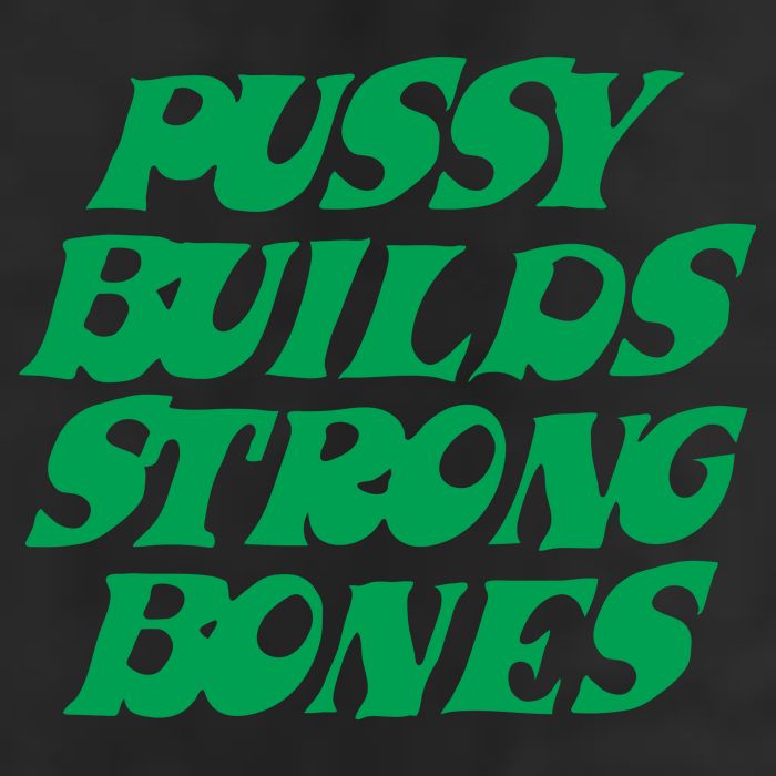 Pussy Builds Strong Bones 7 Panel Mesh Trucker Snapback Hat