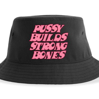 Pussy Builds Strong Bones Shirt PBSB Colored Sustainable Bucket Hat